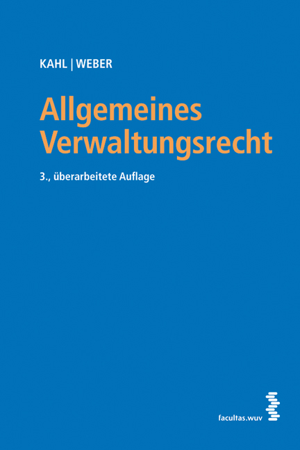 Allgemeines Verwaltungsrecht - Arno Kahl, Karl Weber