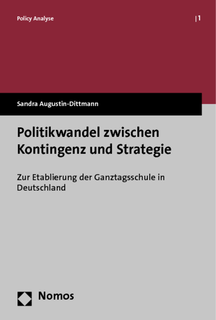 Politikwandel zwischen Kontingenz und Strategie - Sandra Augustin-Dittmann