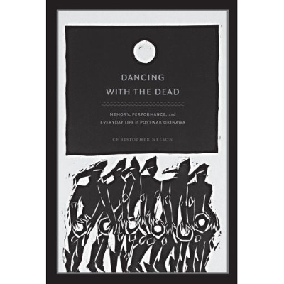 Dancing with the Dead - Christopher T. Nelson