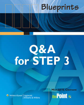 Blueprints Q and A for Step 3 - Michael S. Clement