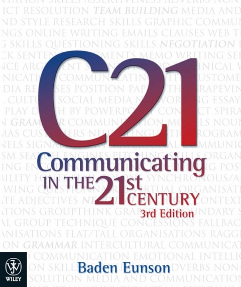 Communicating in the 21st Century - Baden Eunson