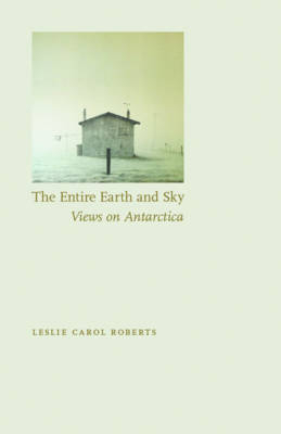 The Entire Earth and Sky - Leslie Carol Roberts