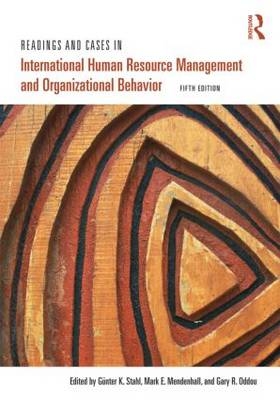 Readings and Cases in International Human Resource Management and Organizational Behavior - 
