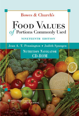 Bowes & Church's Food Values of Portions Commonly Used - Jean A Pennington, Judith S Spungen