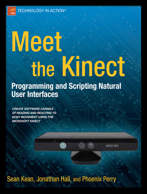 Meet the Kinect - Sean Kean, Jonathan Hall, Phoenix Perry