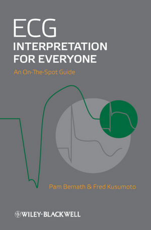 ECG Interpretation for Everyone - Fred M. Kusumoto, Pam Bernath