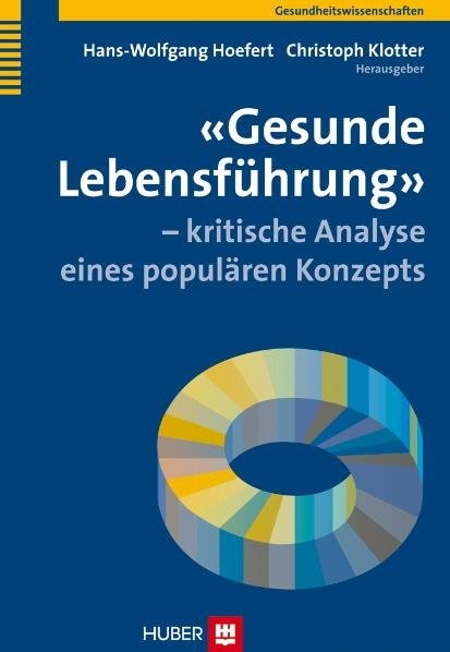 'Gesunde Lebensführung' – kritische Analyse eines populären Konzepts - 