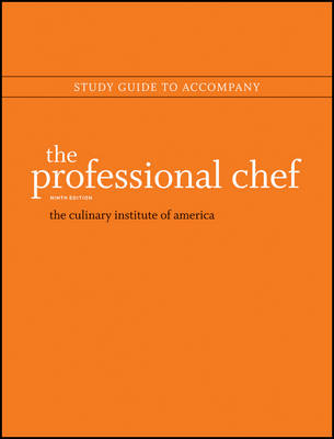 The Professional Chef, Study Guide -  The Culinary Institute of America (CIA)