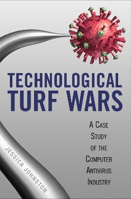 Technological Turf Wars - Jessica R. Johnston