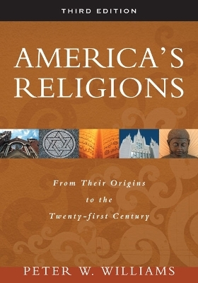 America's Religions - Peter W. Williams