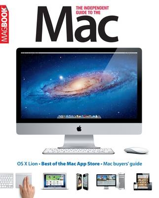 The Independent Guide to the Mac 4 - 