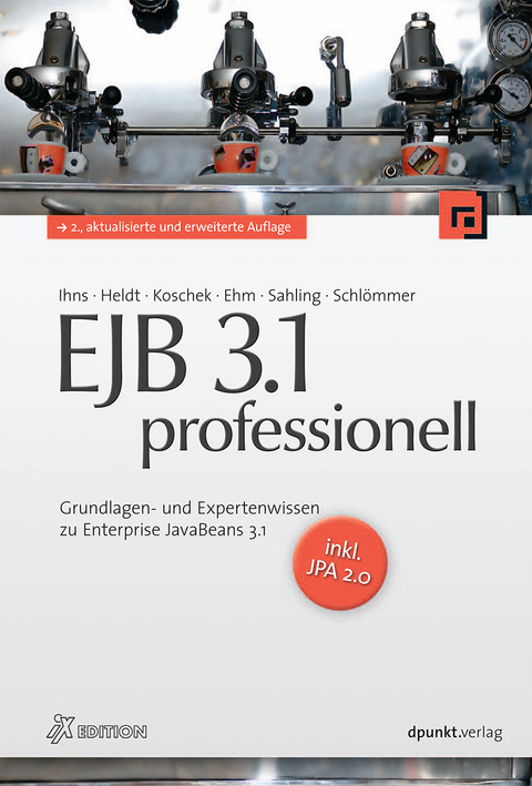 EJB 3.1 professionell - Oliver Ihns, Stefan M. Heldt, Holger Koschek, Joachim Ehm, Carsten Sahling, Roman Schlömmer
