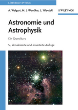 Astronomie und Astrophysik -  Alfred Weigert,  Heinrich J. Wendker,  Lutz Wisotzki