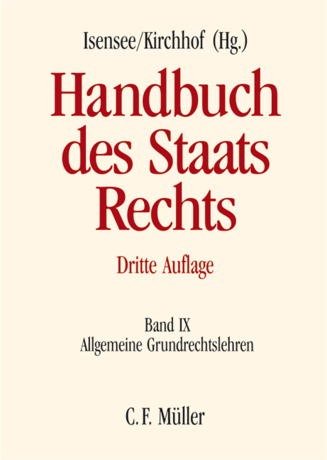 Handbuch des Staatsrechts - Herbert Bethge, Winfried Brugger, Claus Dieter Classen, Erhard Denninger, Otto Depenheuer, Klaus Ferdinand Gärditz, Jörg Gundel, Christian Hillgruber, Hasso Hofmann, Josef Isensee, Martin Kriele, Wolfgang Loschelder, Dietrich Murswiek, Wolfgang Rüfner, Klaus Stern