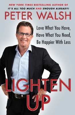 Lighten Up - Peter Walsh