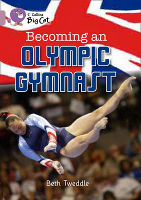 Becoming an Olympic Gymnast - Beth Tweddle