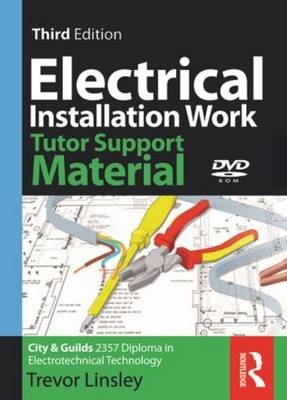 2357 Electrical Installation Work Tutor Support Material - Trevor Linsley