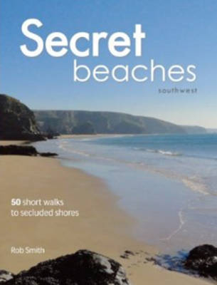 Secret Beaches - Rob Smith