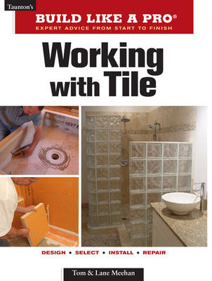 Working with Tile -  Meehan Tom - Meehan  Lane