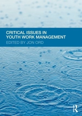 Critical Issues in Youth Work Management - 