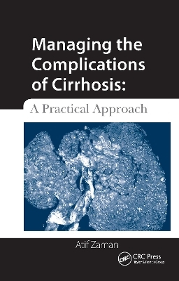 Managing the Complications of Cirrhosis - Atif Zaman