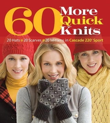 60 More Quick Knits - 