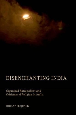 Disenchanting India - Johannes Quack