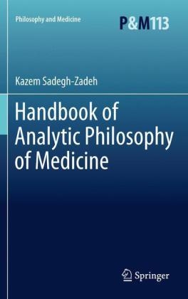 Handbook of Analytic Philosophy of Medicine - Kazem Sadegh-Zadeh