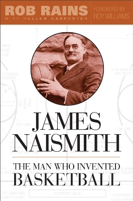 James Naismith - Rob Rains