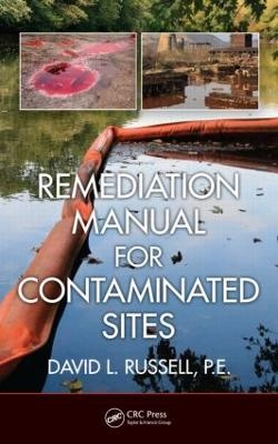 Remediation Manual for Contaminated Sites - David L. Russell