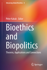 Bioethics and Biopolitics - 