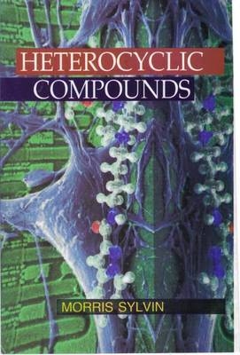 Heterocyclic Compounds - Morris Sylvin