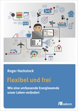 Flexibel und frei - Roger Hackstock