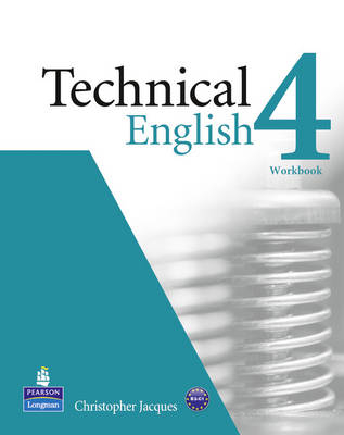 Technical English Level 4 Workbook without Key for Pack - Christopher Jacques