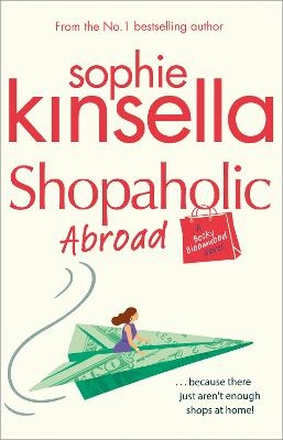 Shopaholic Abroad - Sophie Kinsella