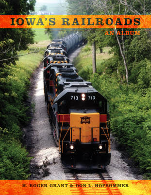 Iowa's Railroads - 