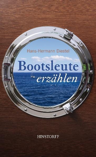 Bootsleute erzählen - Hans-Hermann Diestel