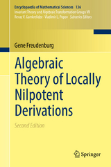 Algebraic Theory of Locally Nilpotent Derivations -  Gene Freudenburg