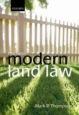 Modern Land Law - Mark P. Thompson