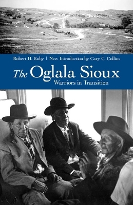 The Oglala Sioux - Robert H. Ruby
