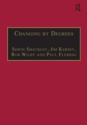 Changing by Degrees - Simon Shackley, Jim Kersey, Paul Fleming