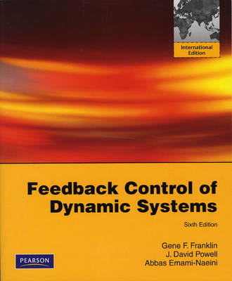 Feedback Control of Dynamic Systems:International Version plus MATLAB & Simulink Student Version 2011a - Gene F. Franklin, J. David Powell, Abbas Emami-Naeini