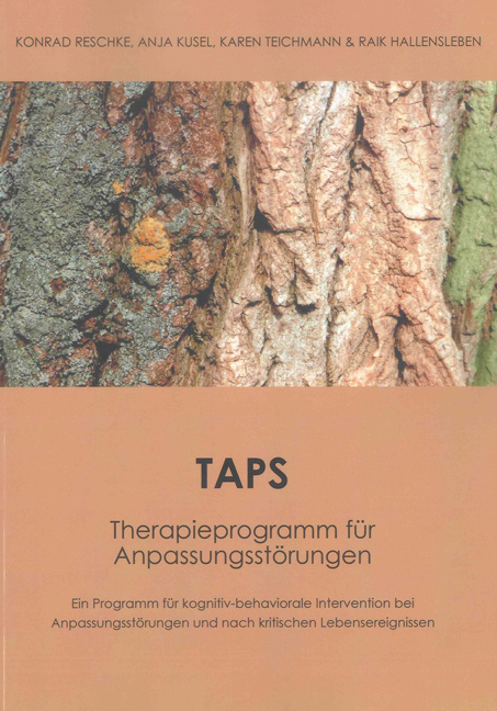 TAPS  Therapieprogramm für Anpassungsstörungen - Konrad Reschke, Anja Kusel, Karen Teichmann, Raik Hallensleben