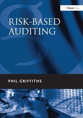 Risk-Based Auditing - Phil Griffiths