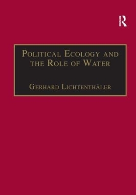 Political Ecology and the Role of Water - Gerhard Lichtenthäler