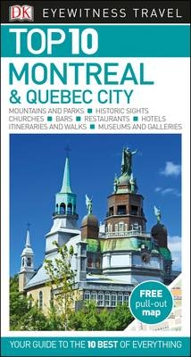 DK Eyewitness Top 10 Montreal and Quebec City -  DK Eyewitness