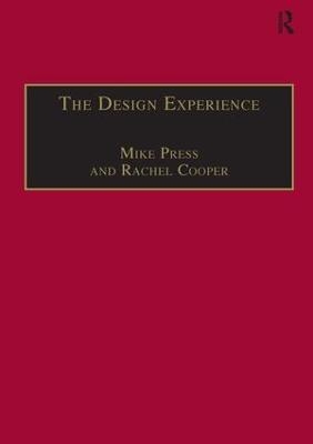 The Design Experience - Mike Press, Rachel Cooper
