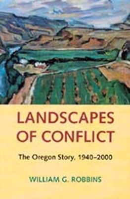 Landscapes of Conflict - William G. Robbins