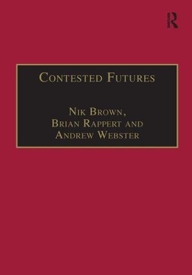 Contested Futures - Nik Brown, Brian Rappert