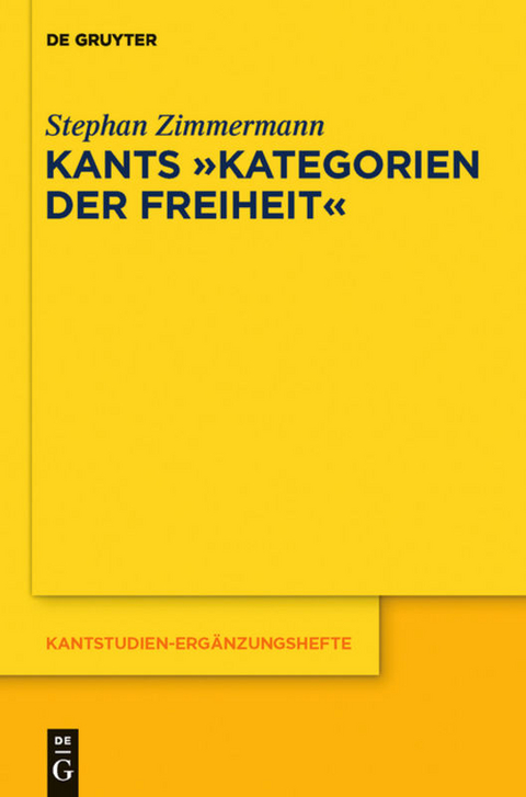 Kants "Kategorien der Freiheit" - Stephan Zimmermann